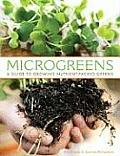 Microgreens A Guide to Growing Nutrient Packed Greens