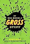 Big Book of Gross Stuff