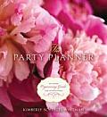 The Party Planner: An Expert Organizing Guide for Entertaining