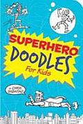Superhero Doodles for Kids