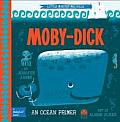 Moby Dick A BabyLit Ocean Primer