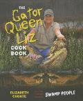 Gator Queen Liz Cookbook Swamp People