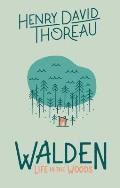 Walden Life in the Woods