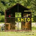 Anatomy of Sheds New Buildings from an Old Tradition