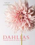 Dahlias Beautiful Varieties for Home & Garden