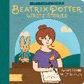 Little Naturalists Beatrix Potter Wrote Stories
