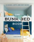 Bunk Bed Book 115 Bunks Lofts & Cozy Nooks