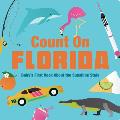 Count on Florida: Baby's First Book about the Sunshine State
