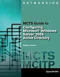 McTs Guide to Configuring Microsoft Windows Server 2008 Active Directory (Exam #70-640)