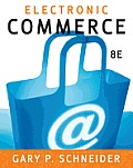 Electronic Commerce (8TH 09 - Old Edition)