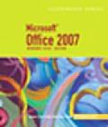 Microsoft Office 2007 Illustrated Introductory Windows Vista Edition