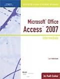 Microsoft Office Access 2007 Illustrated Course Guide Intermediate