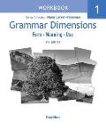 Grammar Dimensions 1 Form Meaning Use Workbook 4th Edition