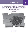 Grammar Dimensions 4: Workbook