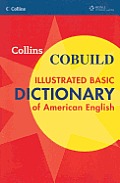 Collins Cobuild Illustrated Basic Dictionary Of American English Softcover