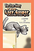 True Story of How Lacy Gasper Solved the Crime Spree