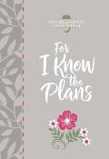 For I Know the Plans Morning & Evening Devotional