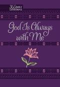 God Is Always with Me 365 Daily Devotions