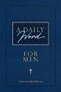 Daily Word for Men A 365 Day Devotional