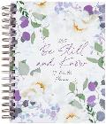 Be Still and Know (2025 Planner): 12-Month Weekly Planner