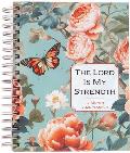 The Lord Is My Strength (2025 Planner): 12-Month Weekly Planner