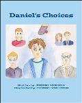 Daniel's Choices
