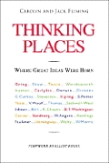 Thinking Places: Where Great Ideas Were Born