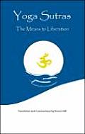 Yoga Sutras The Means to Liberation