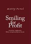 Smiling for Profit: Good-Bye, Employment. Hello, Entrepreneurship on the Job