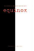 Equinox: In a World of Compromise Some Men Don't