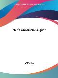 Man's Unconscious Spirit
