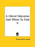 Liberal Education & Where To Find It