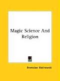 Magic Science & Religion