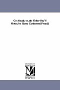 Go-Ahead; Or, the Fisher-Boy's Motto, by Harry Castlemon [Pseud.]