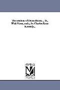 The orations of Demosthenes... Tr., With Notes, andc., by Charles Rann Kennedy...