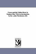 Greece and the Golden Horn. by Stephen Olin. With An introduction, by Rev. John Mcclintock, D.D.