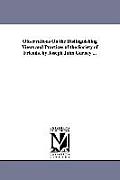 Observations On the Distinguishing Views and Practices of the Society of Friends. by Joseph John Gurney ...