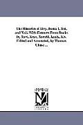 The Histories of Livy, Books I, Xxi, and Xxii. With Extracts From Books Ix, Xxvi, Xxxv, Xxxviii, Xxxix, Xlv. Edited and Annotated, by Thomas Chase ...