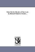 Notes On the Miracles of Our Lord. by Richard Chenevix Trench ...