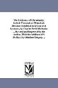 The Evidences of Christianity; in their External, or Historical, Division: Exhibited in A Course of Lectures, by Charles Pettit Mcilvaine ... Revised
