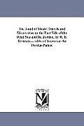 The Land of Moab; Travels and Discoveries on the East Side of the Dead Sea and the Jordan. by H. B. Tristram ... with a Chapter on the Persian Palace