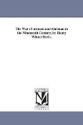 The War of ormuzd and Ahriman in the Nineteenth Century. by Henry Winter Davis.