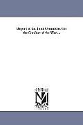 Report of the Joint Committee On the Conduct of the War ...