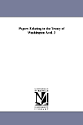 Papers Relating to the Treaty of Washington ?vol. 3