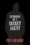 Memories of a Secret Agent