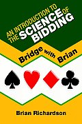 An Introduction to the Science of Bidding