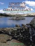 Leighton's High Sierra Check Dam Legacy