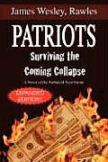 Patriots Surviving The Coming Collapse