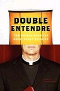 Double Entendre: Two Bright Novellas about Shady Religion