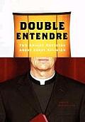 Double Entendre: Two Bright Novellas About Shady Religion